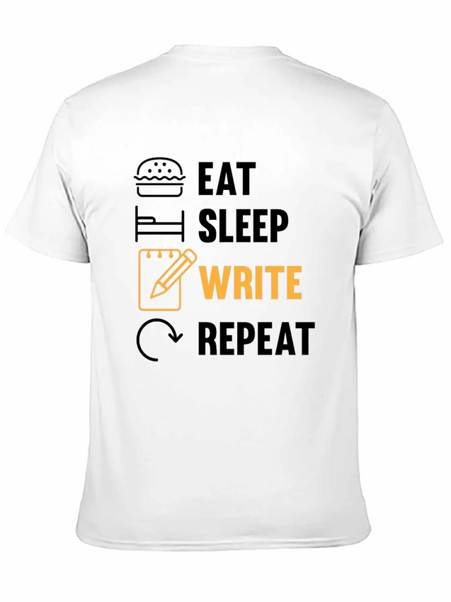 Eat Sleep Write Repeat Design For A Journalist Or Lightweight Cotton T-Shirt – Daily Comfort Graphic Shirt