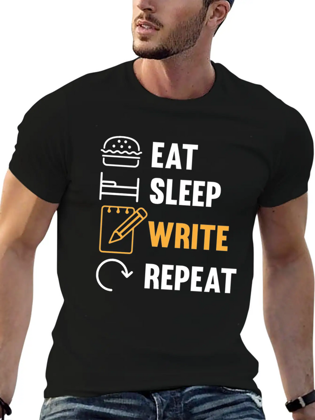 Eat Sleep Write Repeat Design For A Journalist Or Lightweight Cotton T-Shirt – Daily Comfort Graphic Shirt