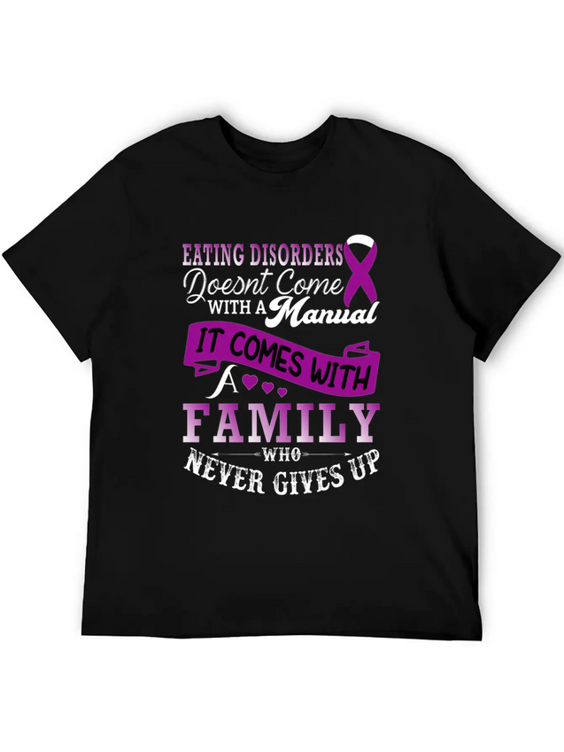 Eating Disorders Doesnt Come With A Manual It Come Lightweight Cotton T-Shirt – Daily Comfort Graphic Shirt