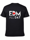 EDM All Day Disco Rave Electronic Dance Music Lightweight Cotton T-Shirt – Daily Comfort Graphic Shirt