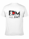 EDM All Day Disco Rave Electronic Dance Music Lightweight Cotton T-Shirt – Daily Comfort Graphic Shirt
