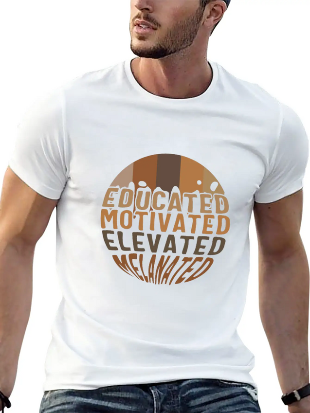 Educated Motivated Elevated Melanated Shirt, Lightweight Cotton T-Shirt – Daily Comfort Graphic Shirt