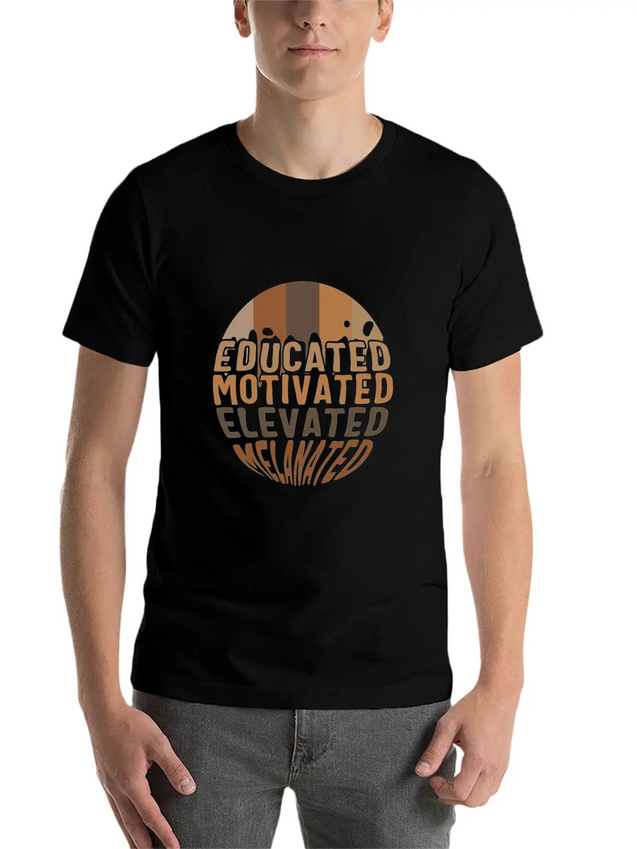 Educated Motivated Elevated Melanated Shirt, Lightweight Cotton T-Shirt – Daily Comfort Graphic Shirt