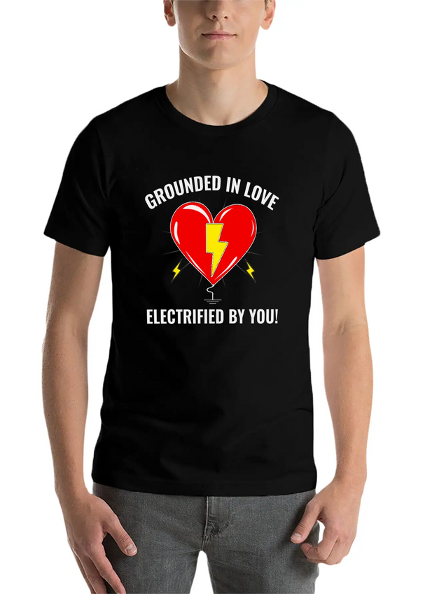 Electrician Valentine Love Grounded Romantic Lightweight Cotton T-Shirt – Daily Comfort Graphic Shirt