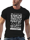 Etoh Po Tid Prn Stress Its A Nurse Thing You Would Lightweight Cotton T-Shirt – Daily Comfort Graphic Shirt