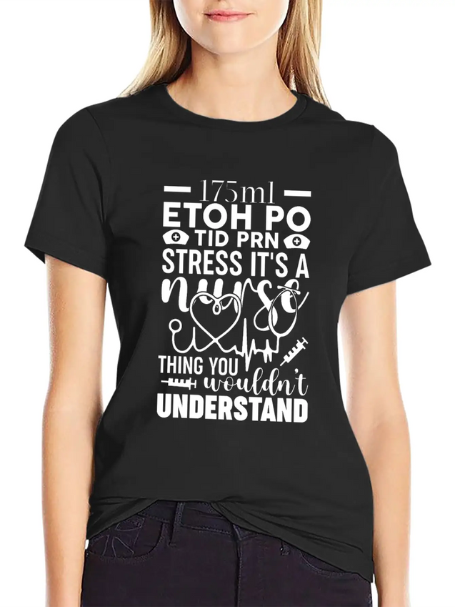 Etoh Po Tid Prn Stress Its A Nurse Thing You Would Lightweight Cotton T-Shirt – Daily Comfort Graphic Shirt