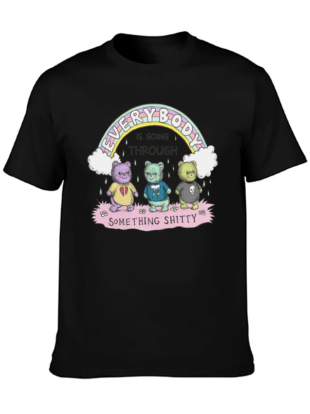 Everybody Is Going Through Something Shitty Lightweight Cotton T-Shirt – Daily Comfort Graphic Shirt