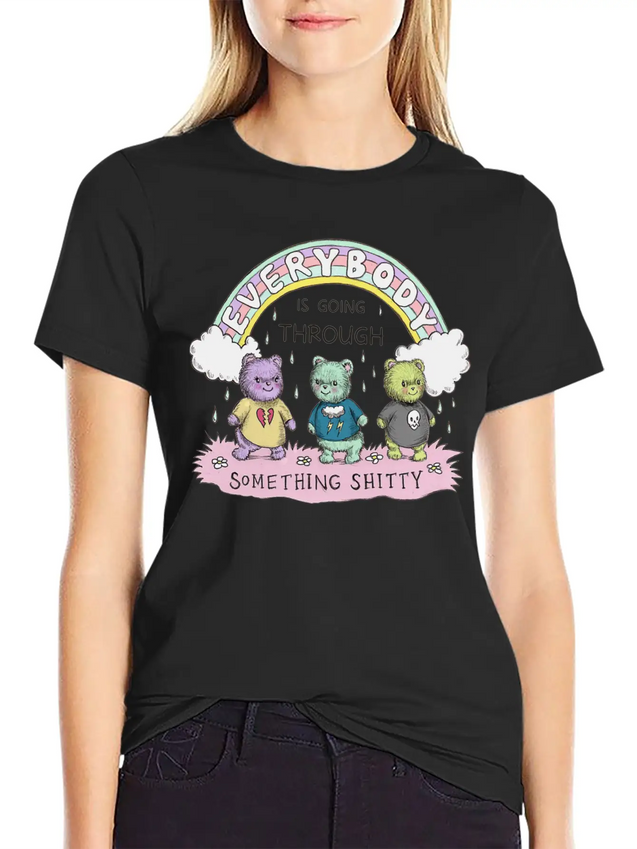 Everybody Is Going Through Something Shitty Lightweight Cotton T-Shirt – Daily Comfort Graphic Shirt