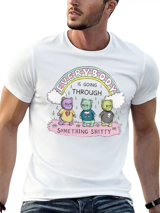Everybody Is Going Through Something Shitty Lightweight Cotton T-Shirt – Daily Comfort Graphic Shirt