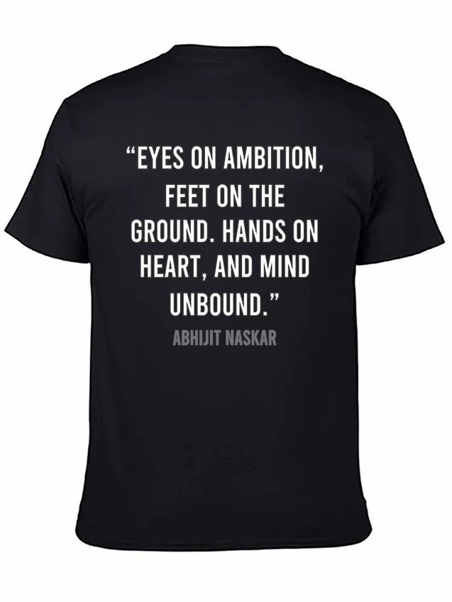 Eyes On Ambition, Feet On The Ground Lightweight Cotton T-Shirt – Daily Comfort Graphic Shirt