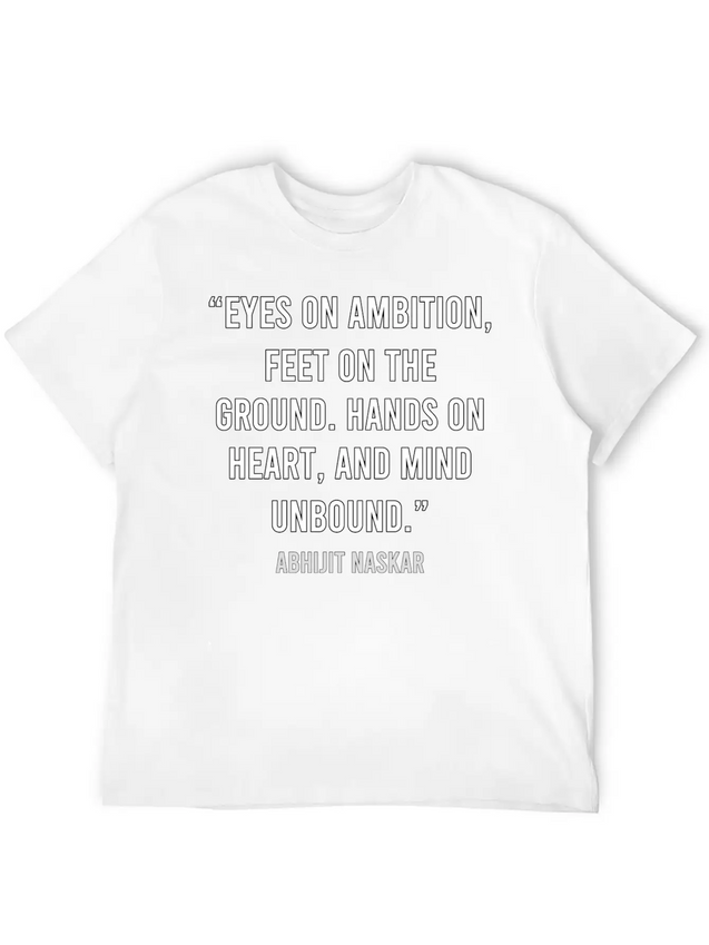 Eyes On Ambition, Feet On The Ground Lightweight Cotton T-Shirt – Daily Comfort Graphic Shirt