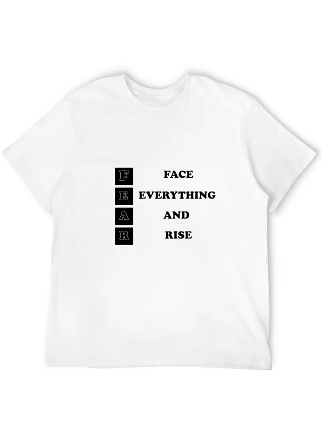 Face Everything And Rise Gift FEAR Lightweight Cotton T-Shirt – Daily Comfort Graphic Shirt