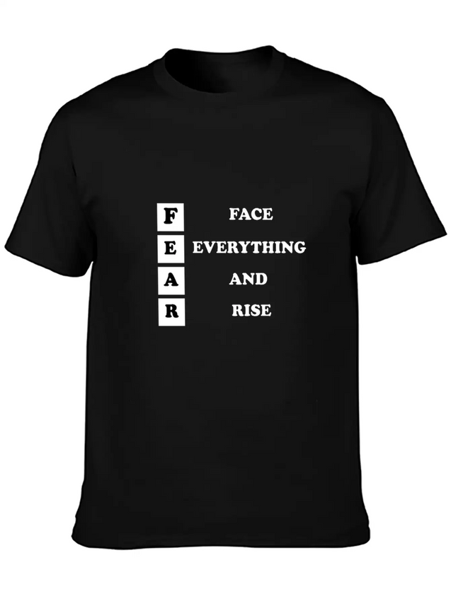 Face Everything And Rise Gift FEAR Lightweight Cotton T-Shirt – Daily Comfort Graphic Shirt