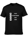 Face Everything And Rise Gift FEAR Lightweight Cotton T-Shirt – Daily Comfort Graphic Shirt
