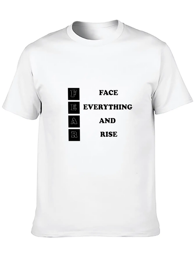 Face Everything And Rise Gift FEAR Lightweight Cotton T-Shirt – Daily Comfort Graphic Shirt
