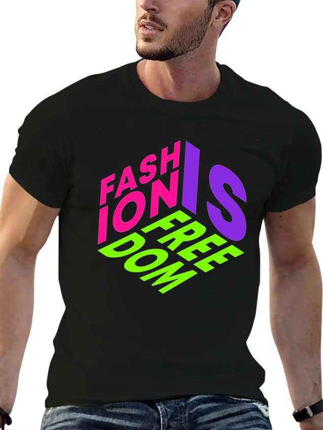 Fashion Is Freedom Lettering Quote Lightweight Cotton T-Shirt – Daily Comfort Graphic Shirt