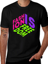Fashion Is Freedom Lettering Quote Lightweight Cotton T-Shirt – Daily Comfort Graphic Shirt