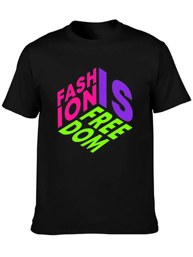 Fashion Is Freedom Lettering Quote Lightweight Cotton T-Shirt – Daily Comfort Graphic Shirt