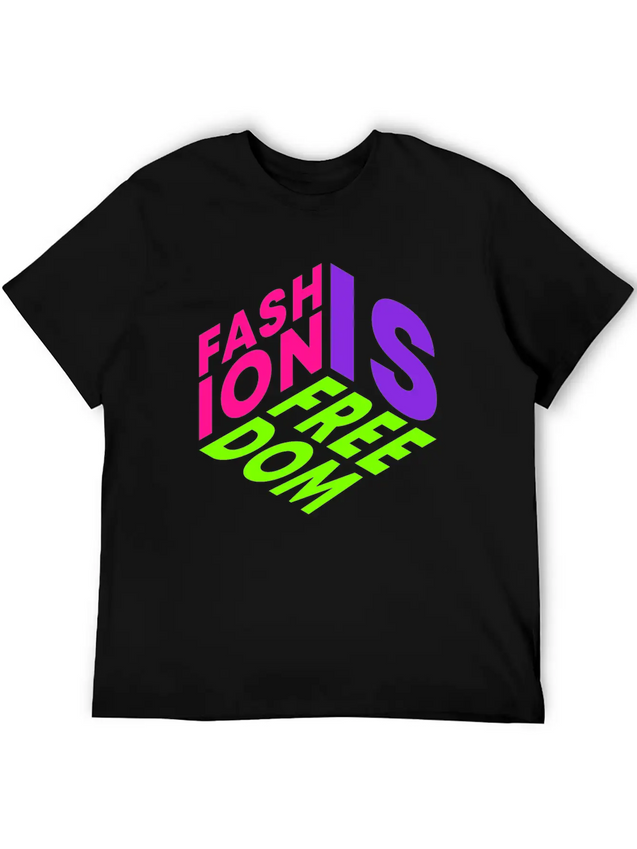 Fashion Is Freedom Lettering Quote Lightweight Cotton T-Shirt – Daily Comfort Graphic Shirt