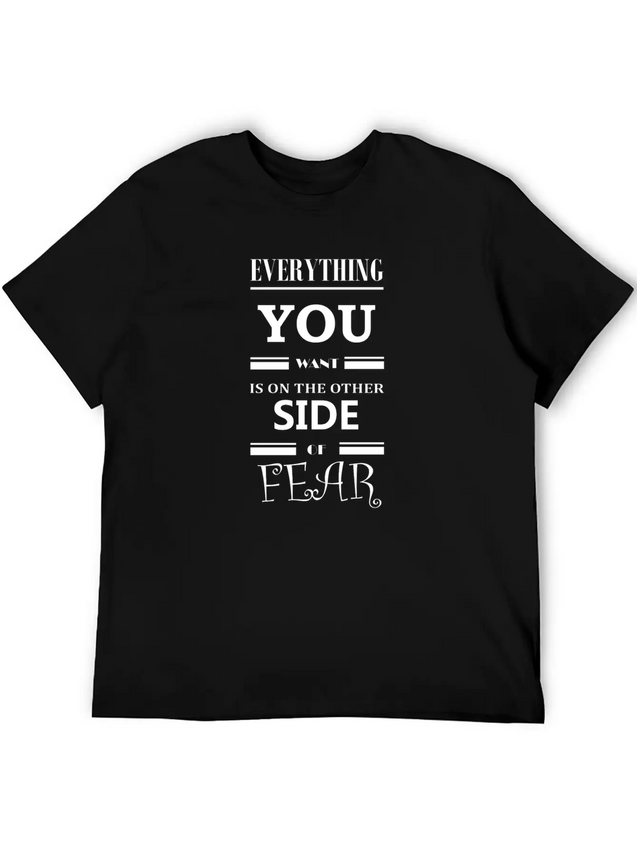 Fearless Quote Lightweight Cotton T-Shirt – Daily Comfort Graphic Shirt