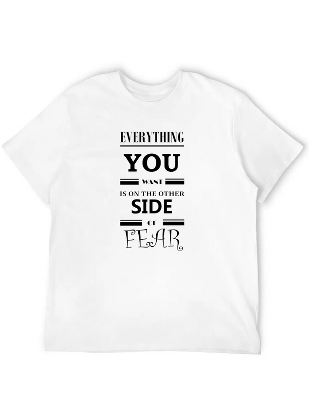Fearless Quote Lightweight Cotton T-Shirt – Daily Comfort Graphic Shirt