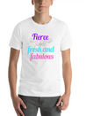 Fierce Fresh Fabulous Lightweight Cotton T-Shirt – Daily Comfort Graphic Shirt