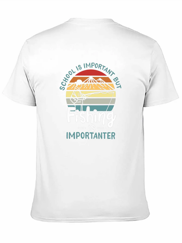 Fishing Fishing Is Importanter Lightweight Cotton T-Shirt – Daily Comfort Graphic Shirt