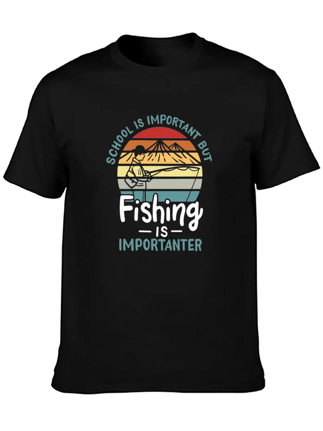 Fishing Fishing Is Importanter Lightweight Cotton T-Shirt – Daily Comfort Graphic Shirt