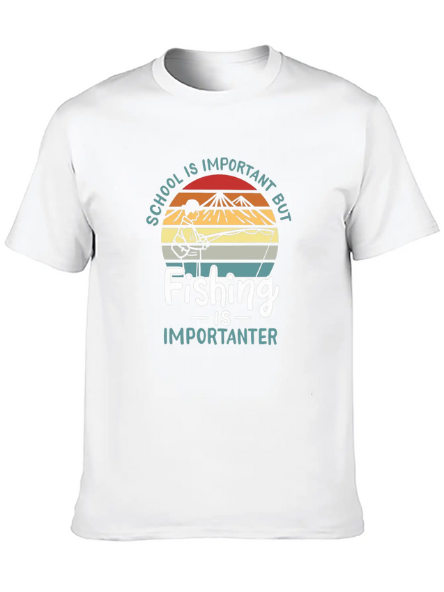 Fishing Fishing Is Importanter Lightweight Cotton T-Shirt – Daily Comfort Graphic Shirt