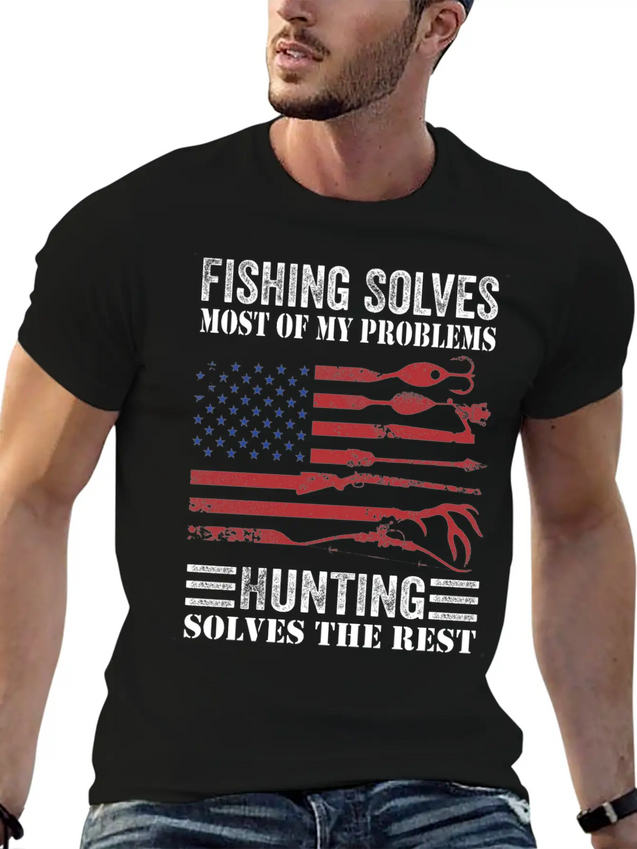 Fishing Solves Most Of My Problems Hunting Solves Lightweight Cotton T-Shirt – Daily Comfort Graphic Shirt
