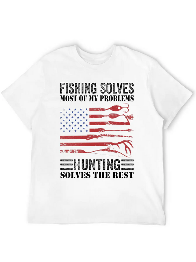 Fishing Solves Most Of My Problems Hunting Solves Lightweight Cotton T-Shirt – Daily Comfort Graphic Shirt