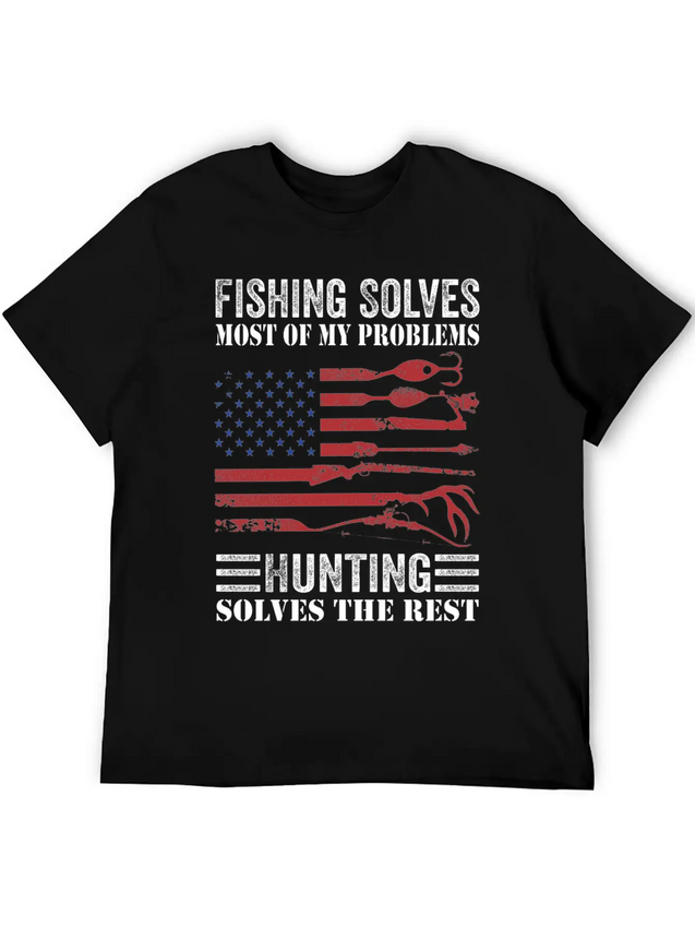 Fishing Solves Most Of My Problems Hunting Solves Lightweight Cotton T-Shirt – Daily Comfort Graphic Shirt