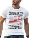 Fishing Solves Most Of My Problems Hunting Solves Lightweight Cotton T-Shirt – Daily Comfort Graphic Shirt