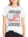 Fishing Solves Most Of My Problems Hunting Solves Lightweight Cotton T-Shirt – Daily Comfort Graphic Shirt