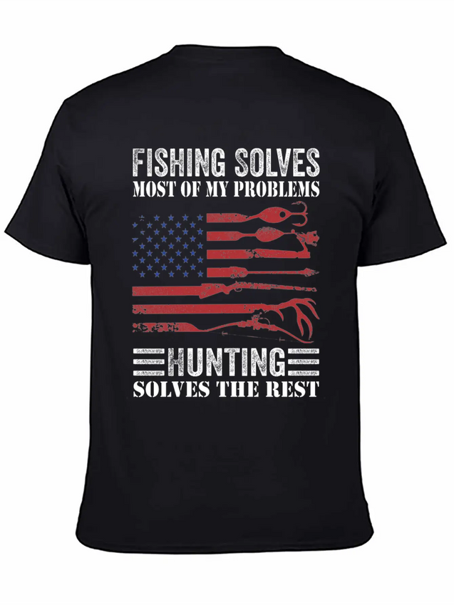 Fishing Solves Most Of My Problems Hunting Solves Lightweight Cotton T-Shirt – Daily Comfort Graphic Shirt