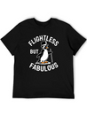 Flightless But Fabulous Mindfulness Penguin Lightweight Cotton T-Shirt – Daily Comfort Graphic Shirt