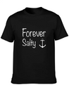 Forever Salty Lightweight Cotton T-Shirt – Daily Comfort Graphic Shirt
