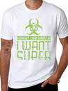 Forget Lab Safety I Want Super Powers Lightweight Cotton T-Shirt – Daily Comfort Graphic Shirt