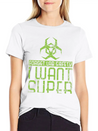 Forget Lab Safety I Want Super Powers Lightweight Cotton T-Shirt – Daily Comfort Graphic Shirt