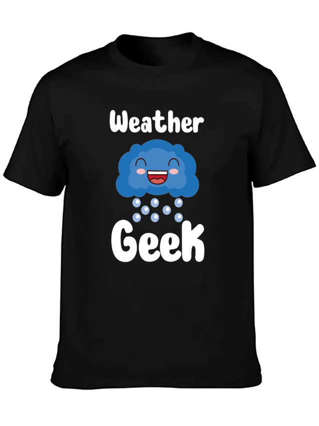 Funny Meteorology Meteorologist Weather Lover Lightweight Cotton T-Shirt – Daily Comfort Graphic Shirt
