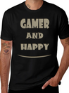 Gamer And Happy Design Lightweight Cotton T-Shirt – Daily Comfort Graphic Shirt