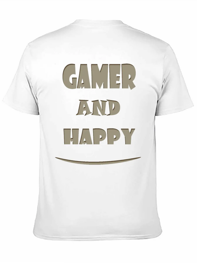 Gamer And Happy Design Lightweight Cotton T-Shirt – Daily Comfort Graphic Shirt