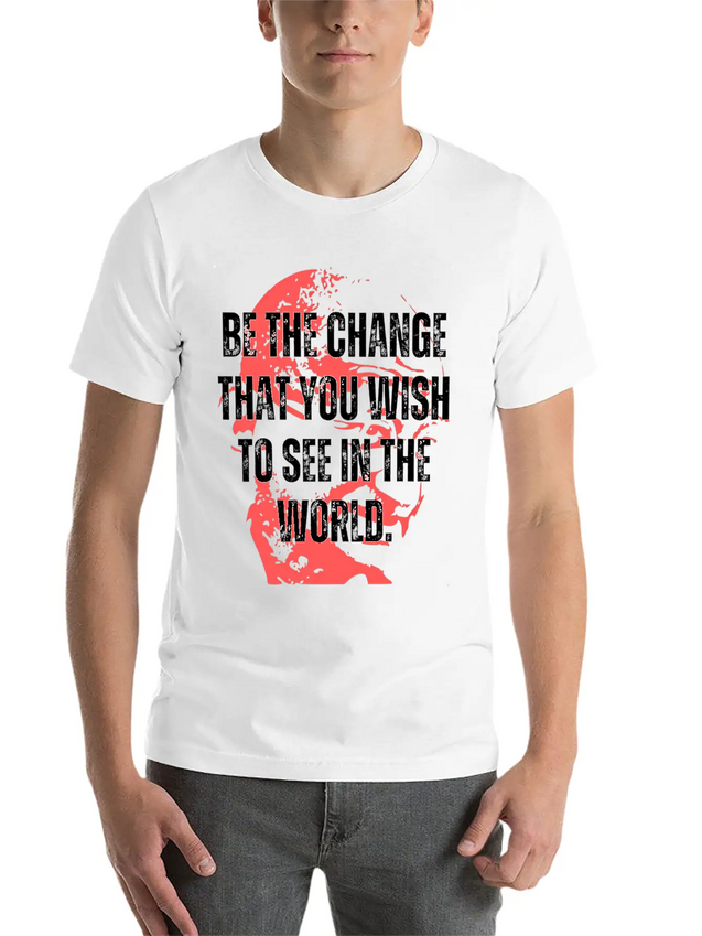 Gandhi Quote Be The Change Mama Gandhi Quotes Lightweight Cotton T-Shirt – Daily Comfort Graphic Shirt