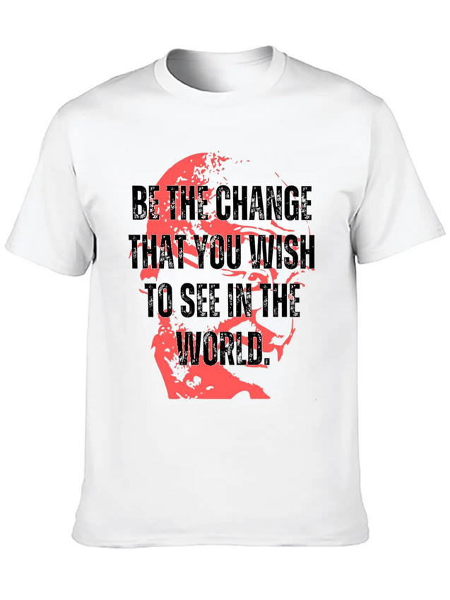 Gandhi Quote Be The Change Mama Gandhi Quotes Lightweight Cotton T-Shirt – Daily Comfort Graphic Shirt