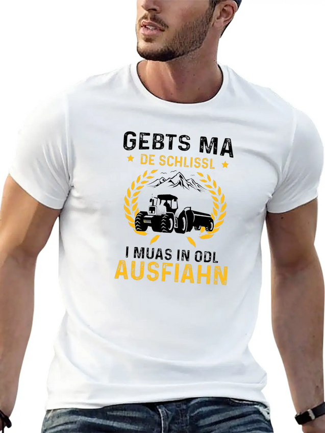 Gebts Ma De Schlissl I Muas In Odl Ausfiahn Lightweight Cotton T-Shirt – Daily Comfort Graphic Shirt