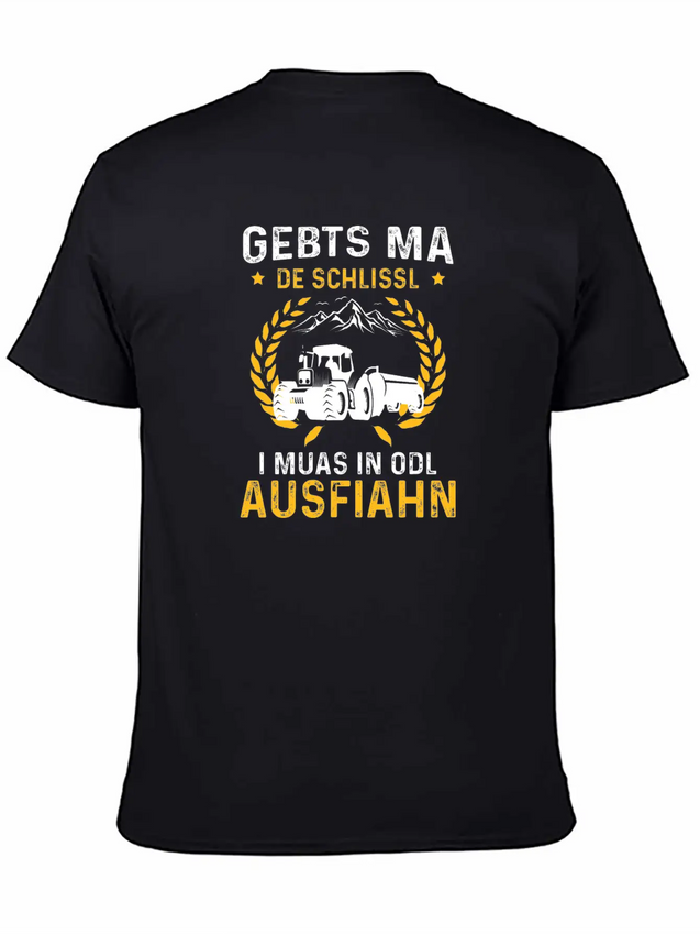 Gebts Ma De Schlissl I Muas In Odl Ausfiahn Lightweight Cotton T-Shirt – Daily Comfort Graphic Shirt