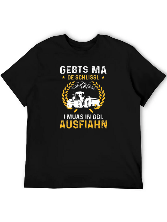 Gebts Ma De Schlissl I Muas In Odl Ausfiahn Lightweight Cotton T-Shirt – Daily Comfort Graphic Shirt