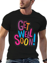 Get Well Soon Cards Lightweight Cotton T-Shirt – Daily Comfort Graphic Shirt