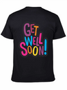 Get Well Soon Cards Lightweight Cotton T-Shirt – Daily Comfort Graphic Shirt