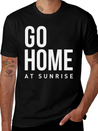 Go Home At Sunrise Party Club DJ Weekend Lightweight Cotton T-Shirt – Daily Comfort Graphic Shirt
